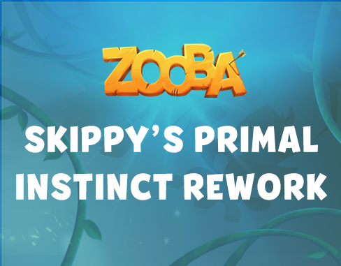 Skippy’s Primal Instinct Rework